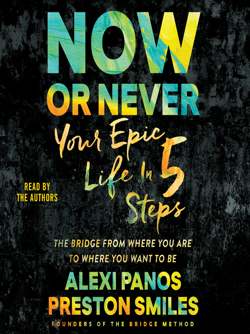 Title details for Now or Never by Alexi Panos - Available